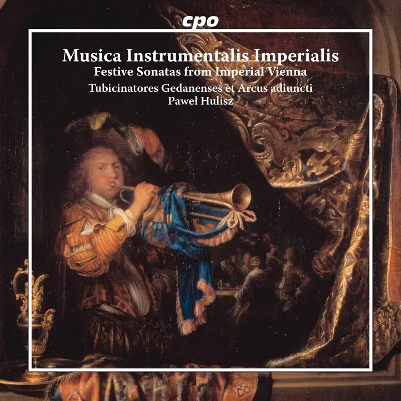 Musica Instrumentalis Imperialis / Tubicinatores Gedanenses