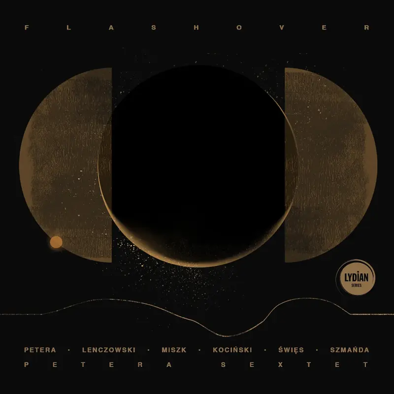 Flashover / Darek Petera Sextet